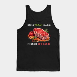 MISSED STEAK Tank Top